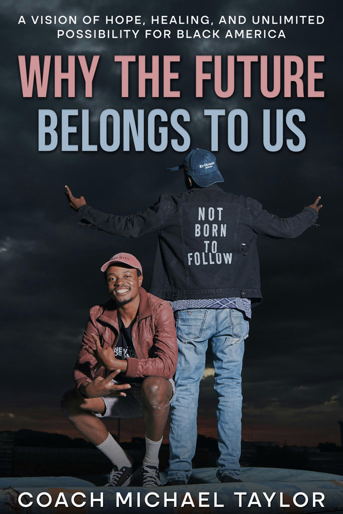 Why The Future Belongs To Us