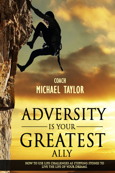 Adversity Is Your Greatest Ally ~ PB
