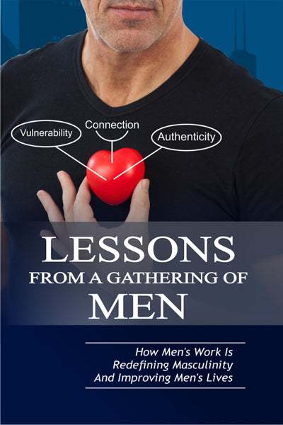Lessons From A Gathering Of Men ~ E-Book